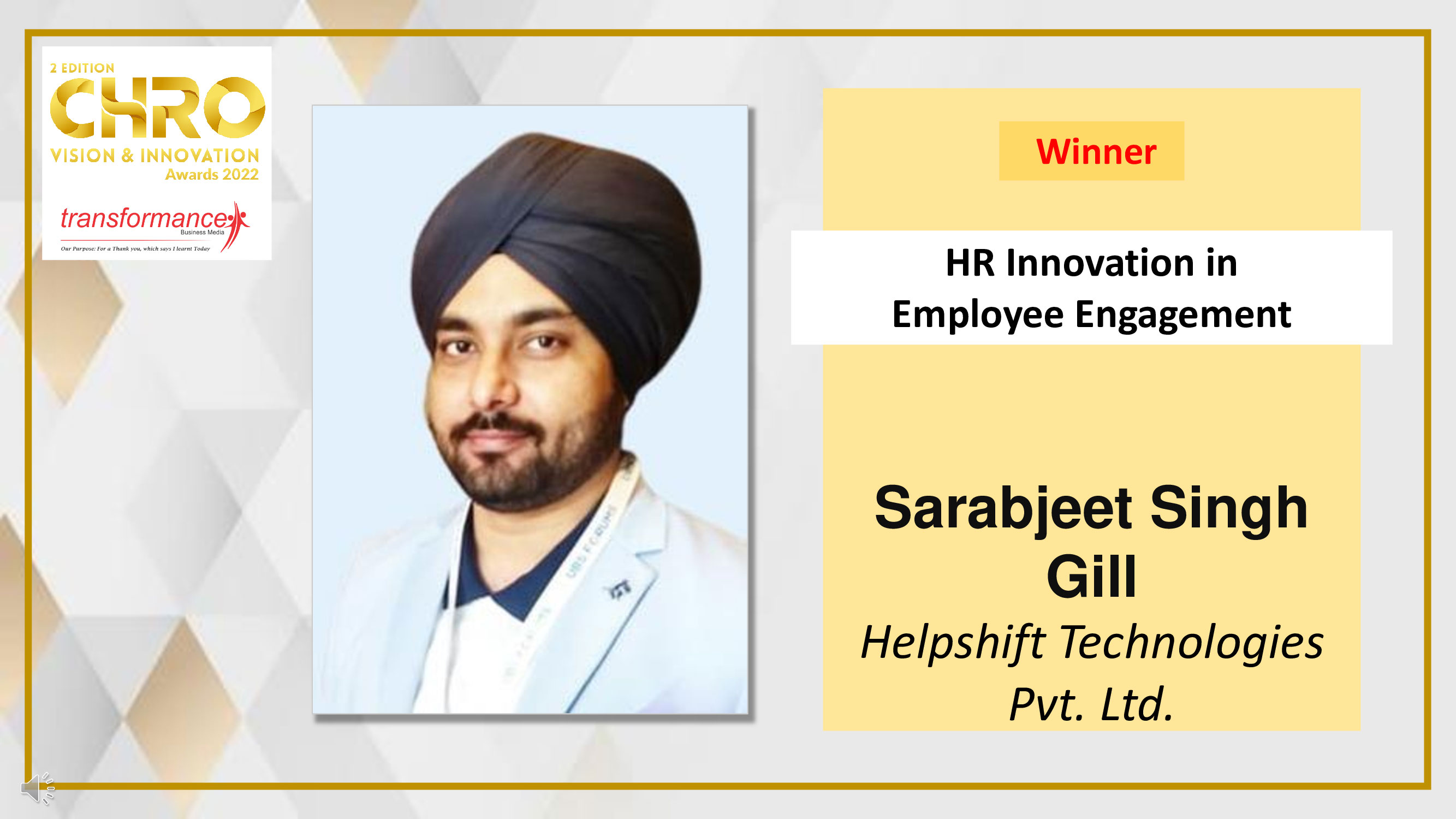 Sarabjeet Singh, Gill Helpshift Technologies Pvt.
                            Ltd.